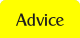 Advice.